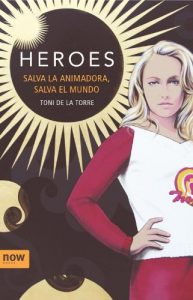Descargar Héroes (Now books) pdf, epub, ebook