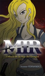 Descargar MIR Odisea de la Hija del Dragón pdf, epub, ebook