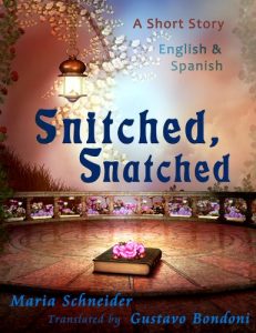 Descargar Snitched, Snatched (English/Spanish Short Stories nº 1) pdf, epub, ebook