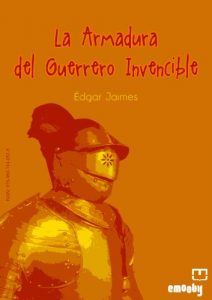 Descargar La Armadura Del Guerrero Invencible pdf, epub, ebook