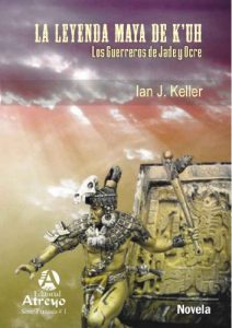 Descargar La Leyenda Maya de K’uh, Los Guerreros de Jade y Ocre pdf, epub, ebook