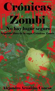 Descargar Crónicas zombi: No hay lugar seguro pdf, epub, ebook