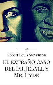Descargar El extraño caso del Dr. Jekyll y Mr. Hyde pdf, epub, ebook