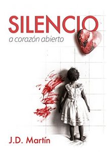Descargar Silencio. A corazón abierto. pdf, epub, ebook