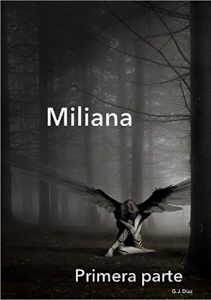 Descargar Miliana la Bruja. Primera Parte: Miliana la bruja. Desde Oviedo a Córdoba la preparación. pdf, epub, ebook