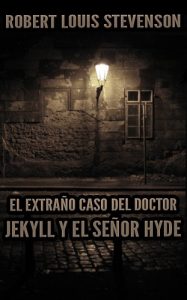 Descargar El Extraño Caso del Doctor Jekyll y el Señor Hyde (Anotado) pdf, epub, ebook