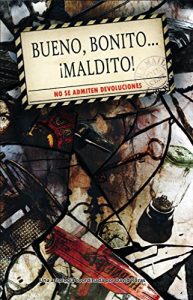 Descargar Bueno, bonito y ¡Maldito!: No se admiten devoluciones pdf, epub, ebook