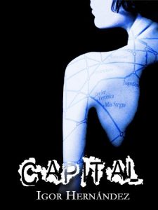 Descargar CAPITAL: Una curiosa y extraña historia pdf, epub, ebook