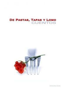 Descargar De pastas, tapas y lomo: Cuentos pdf, epub, ebook