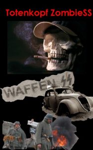 Descargar Totenkopf ZombieSS (Relatos Breves de Totenkopf ZombieSS nº 1) pdf, epub, ebook