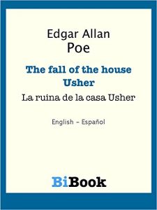 Descargar La ruina de la casa Usher (edición bilingüe): Libro bilingüe English/Español (Aprender inglés con libros bilingües nº 5) pdf, epub, ebook