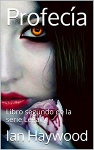Descargar Profecía: Libro segundo de la serie Legacy pdf, epub, ebook