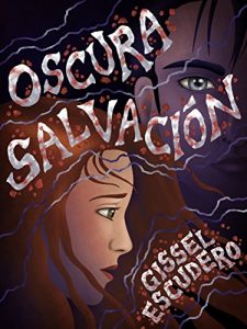 Descargar Oscura salvación y otros relatos pdf, epub, ebook