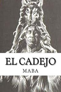 Descargar el cadejo: el nahual pdf, epub, ebook