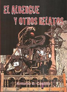 Descargar El albergue y otros relatos pdf, epub, ebook