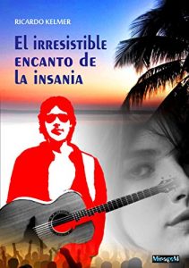 Descargar El Irresistible Encanto de la Insania pdf, epub, ebook