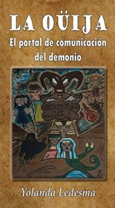 Descargar La oüija El portal de comunicación del demonio pdf, epub, ebook
