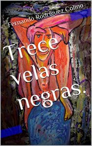 Descargar Trece velas negras. pdf, epub, ebook