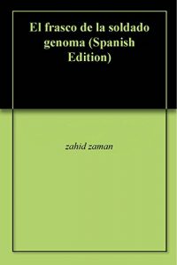 Descargar El frasco de la soldado genoma pdf, epub, ebook