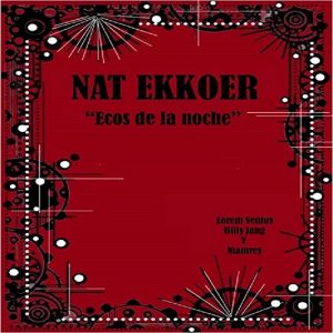 Descargar NAT EKKOER: Ecos de la Noche pdf, epub, ebook