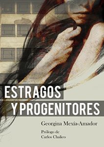 Descargar Estragos y progenitores pdf, epub, ebook