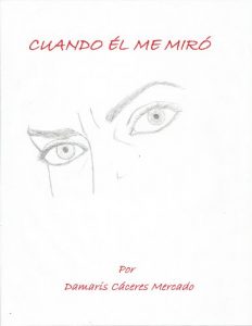 Descargar Cuando Él Me Miró pdf, epub, ebook