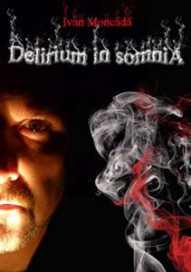 Descargar Delirium in Somnia: Recopilación relatos cortos pdf, epub, ebook