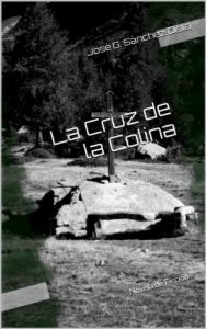 Descargar La Cruz de la Colina:  Novela de Ficción pdf, epub, ebook