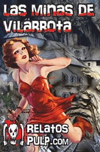 Descargar Las minas de Vilarrota pdf, epub, ebook
