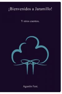 Descargar ¡Bienvenidos a Jaramillo! y otros cuentos. pdf, epub, ebook