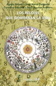 Descargar Los relojes que gobiernan la vida (La Ciencia Para Todos) pdf, epub, ebook