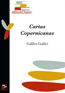 Descargar Cartas copernicanas (Anotada) pdf, epub, ebook