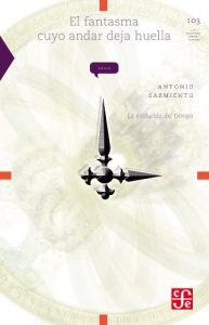 Descargar El fantasma cuyo andar deja huella. La evolución del tiempo: 0 (La Ciencia Para Todos) pdf, epub, ebook