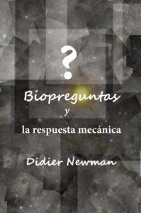 Descargar Biopreguntas y la respuesta mecánica pdf, epub, ebook