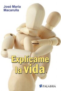 Descargar Explícame la vida (dBolsillo MC) pdf, epub, ebook