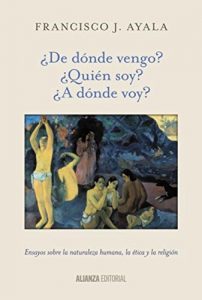 Descargar ¿De dónde vengo? ¿Quién soy? ¿A dónde voy? (Alianza Ensayo) pdf, epub, ebook