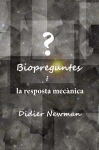 Descargar Biopreguntes i la resposta mecànica (Catalan Edition) pdf, epub, ebook