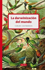 Descargar La darwinización del mundo pdf, epub, ebook