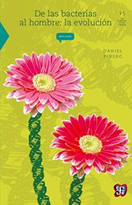 Descargar De las bacterias al hombre: la evolución (La Ciencia Para Todos) pdf, epub, ebook