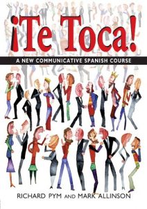 Descargar !Te Toca!: A New Communicative Spanish Course (Hodder Arnold Publication) pdf, epub, ebook