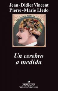 Descargar Un cerebro a medida (Argumentos) pdf, epub, ebook
