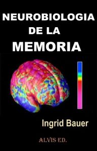 Descargar Neurobiología de la Memoria pdf, epub, ebook