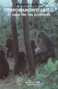 Descargar Comportamiento animal. El caso de los primates: 0 (Seccion de Obras de Ciencia y Tecnologia) pdf, epub, ebook