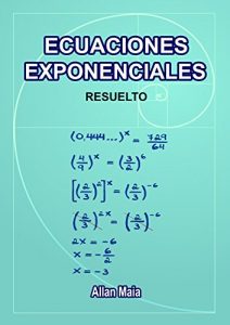 Descargar ECUACIONES EXPONENCIALES: RESUELTO (Matemática nº 2) pdf, epub, ebook