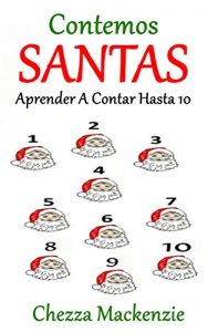 Descargar Contamos Santa: Aprender a Contar Hasta 10 pdf, epub, ebook