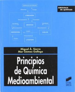 Descargar Principios de Química Medioambiental (Biblioteca de químicas) pdf, epub, ebook