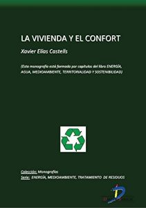 Descargar La vivienda y el confort (Capitulo del libro Energía, Agua, Medioambiente, territorialidad y Sostenibilidad): 1 pdf, epub, ebook