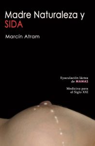 Descargar Madre Naturaleza y SIDA pdf, epub, ebook