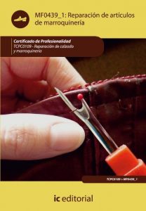 Descargar Reparación de artículos de marroquinería. TCPC0109 pdf, epub, ebook