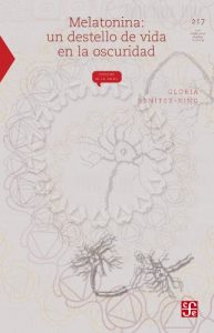 Descargar Melatonina. Un destello de vida en la oscuridad (La Ciencia Para Todos) pdf, epub, ebook